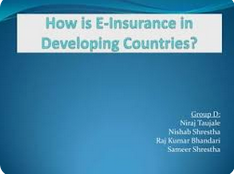 Insurance in Developing Countries: Challenges and Opportunities