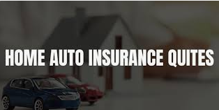 Everything You Need to Know About Home Auto Insurance Quotes