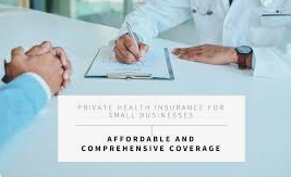 Affordable Health Insurance Plans for Small Businesses: A Comprehensive Guide